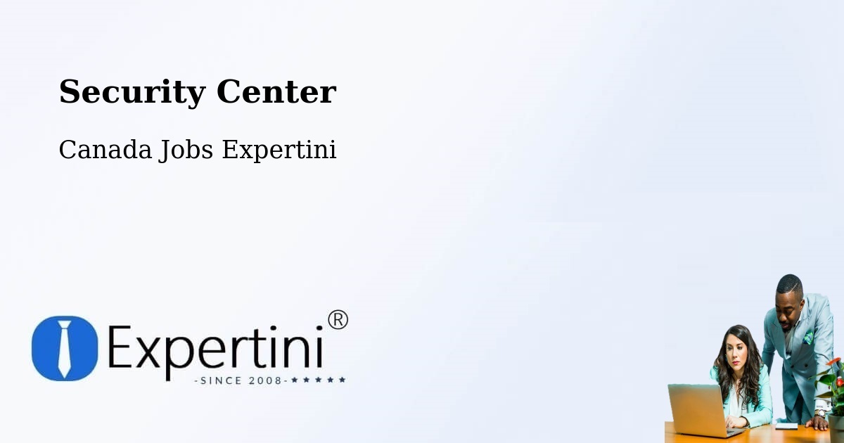 Security & Compliance – Pierreville - Canada Jobs Expertini